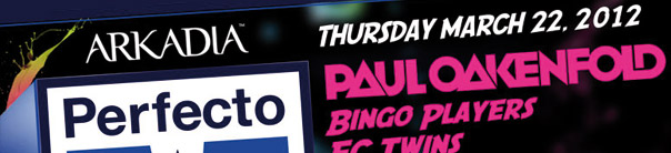 Perfecto presents Paul Oakenfold, Bingo Players, Alex Kenji, Nadia Ali at Arkadiav - WMC 2012 Miami