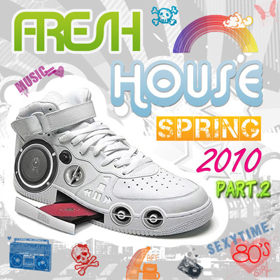 DJ Kix - Fresh House Spring 2010 Part.2