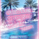 DJ Kix – Fresh House Spring 2012 Part.1 - Miami Session