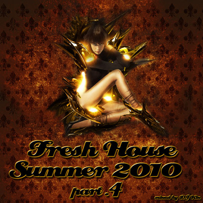 DJ Kix – Fresh House Summer 2010 Part.4