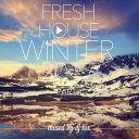 DJ Kix - Fresh House Winter 2017 Part.1