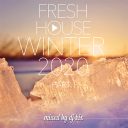 DJ Kix - Fresh House Winter 2020 Part.1