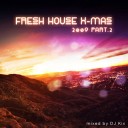 DJ Kix - Fresh House X-Mas 2009 Part.2