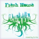 DJ Kix - Fresh House Spring 2008 Part.2