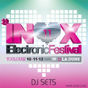 Inox Electronic Festival Toulouse 2013