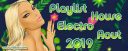 Playlist House Electro Aout 2019