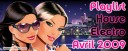Playlist House Electro Avril 2009