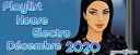 Playlist House Electro Décembre 2020