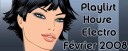 Playlist House Electro Février 2008