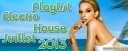 Playlist House Electro Juillet 2013