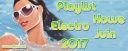 Playlist House Electro Juin 2017