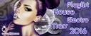 Playlist House Electro Mars 2016