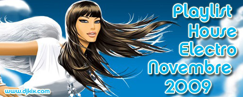 Playlist House Electro Novembre 2009