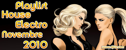 Playlist House Electro Novembre 2010