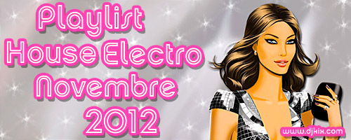 Playlist House Electro Novembre 2012