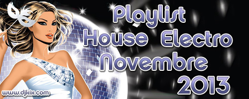 Playlist House Electro Novembre 2013