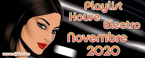 Playlist House Electro Novembre 2020