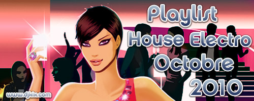 Playlist House Electro Octobre 2010